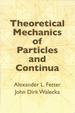 Theoretical Mechanics of Particles and Continua