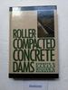 Roller-Compacted Concrete Dams