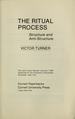 The Ritual Process Structure and Anti-Structure