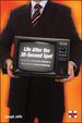 Life After the 30-Second Spot: Energize Your Brand With a Bold Mix of Alternatives to Traditional Advertising