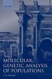 Molecular Genetic Analysis of Populations: a Practical Approach (Practical Approach Series, 187)