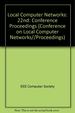 Local Computer Networks, 22nd Conference