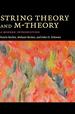 String Theory and M-Theory a Modern Introduction