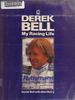 Derek Bell: My Racing Life (Biography)