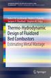 Thermo-Hydrodynamic Design of Fluidized Bed Combustors: Estimating Metal Wastage (Springerbriefs in Applied Sciences and Technology)