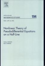 Nonlinear Theory of Pseudodifferential Equations on a Half-Line (Volume 194) (North-Holland Mathematics Studies, Volume 194)