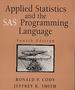 Applied Statistics and the Sas Programming Language
