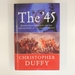 The '45: Bonnie Prince Charlie and the Untold Story of the Jacobite Rising