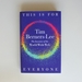 This is for Everyone: the Captivating Memoir From the Inventor of the World Wide Web