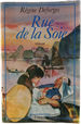 Rue De La Soie