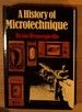 A History of Microtechnique