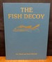 The Fish Decoy Volume II