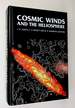 Cosmic Winds and the Heliosphere