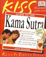 K.I.S.S. Guide to the Kama Sutra