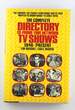 The Complete Directory to Prime Time Network Tv Shows 1946-Present