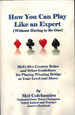 How You Can Play Like an Expert