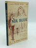 Mr. Blue