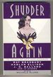 Shudder Again: 22 Tales of Sex and Horror