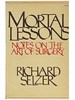 Mortal Lessons: Notes on the Art of Surgery
