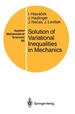 Solution of Variational Inequalities in Mechanics