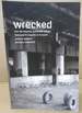Wrecked: How the American Automobile Industry Destroyed Its Capacity to Compete
