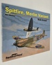 Spitfire, Merlin Variant: Walk Around [Squadron Signal] By Ron Mackay