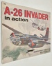 A-26 Invader in Action-Aircraft No. 37 Squadron Signal By Jim Mesko