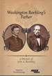 Washington Roebling's Father: a Memoir of John a. Roebling