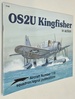 Os2u Kingfisher in Action-Aircraft Number 119 Squadron Signal By Al Adcock