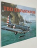 Tbd Devastator in Action-Aircraft Number 97 Squadron Signal By Al Adcock