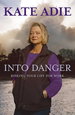 Into Danger