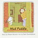 Mud Puddle