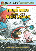 Spring Break From the Black Lagoon