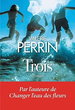 Trois