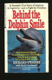 Behind Dolphin Smile