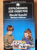 Exploremos Los Insectos