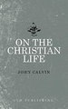 On the Christian Life