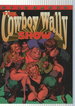 The Cowboy Wally Show