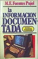 La Informaci�n Documentada