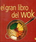 El Gran Libro Del Wok