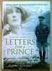 Letters From a Prince: Edward, Prince of Wales, to Mrs Freda Dudley Ward, March 1918-January 1921