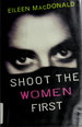 Shoot the Women First
