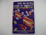 Why Do Buses Come in Threes?