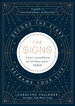 The Signs: Decode the Stars, Reframe Your Life