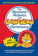 The Merriam-Webster and Garfield Dictionary