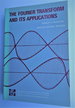 The Fourier Transform and Its Applications