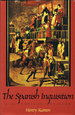 The Spanish Inquisition: an Historical Revision