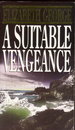 A Suitable Vengeance