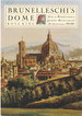 Brunelleschi's Dome: How a Renaissance Genius Reinvented Architecture