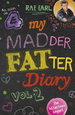 My Madder Fatter Diary Vol. 2